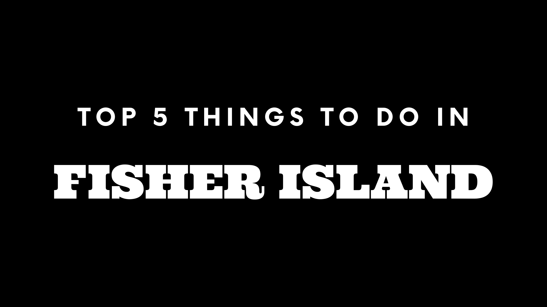 Top 5 Things To Do in Fisher Island